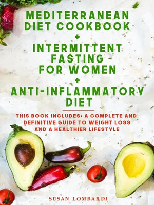 cover image of Mediterranean Diet Cookbook+Intermittent Fasting For Women+Anti-Inflammatory Diet